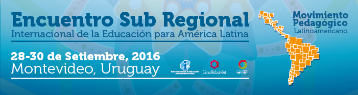 Encuentro Subregional Suramericano del Movimiento Pedagógico