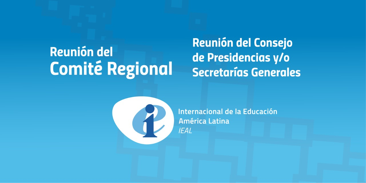 Comité Regional de la IEAL y dirigentes sindicales de toda la región se reunirán en Costa Rica   