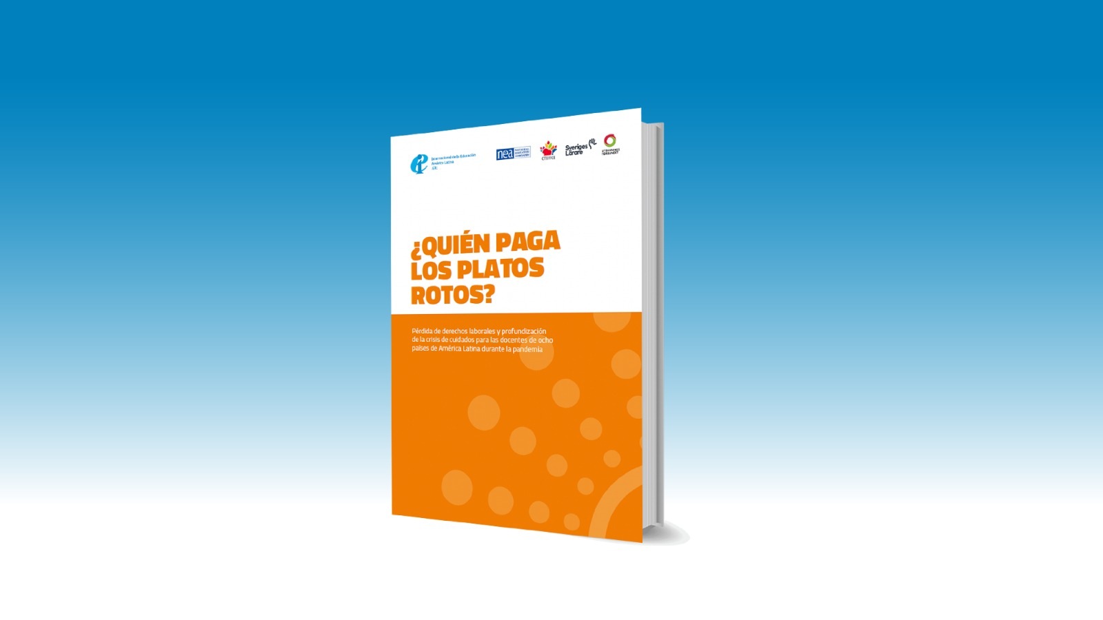 ¿Quién paga los platos rotos? IEAL publica investigación sobre afectación de la pandemia para las trabajadoras de la educación en 8 países de América Latina